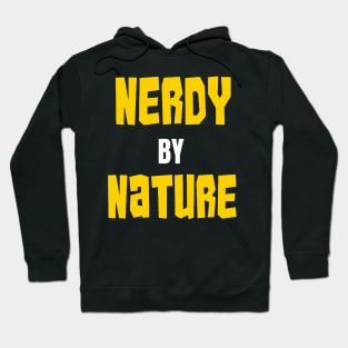 Nerdy By Nature Hoodie